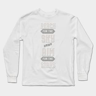 Aim for the Stars Long Sleeve T-Shirt